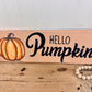 Handmade “Hello Pumpkin” Reclaimed Wood Sign