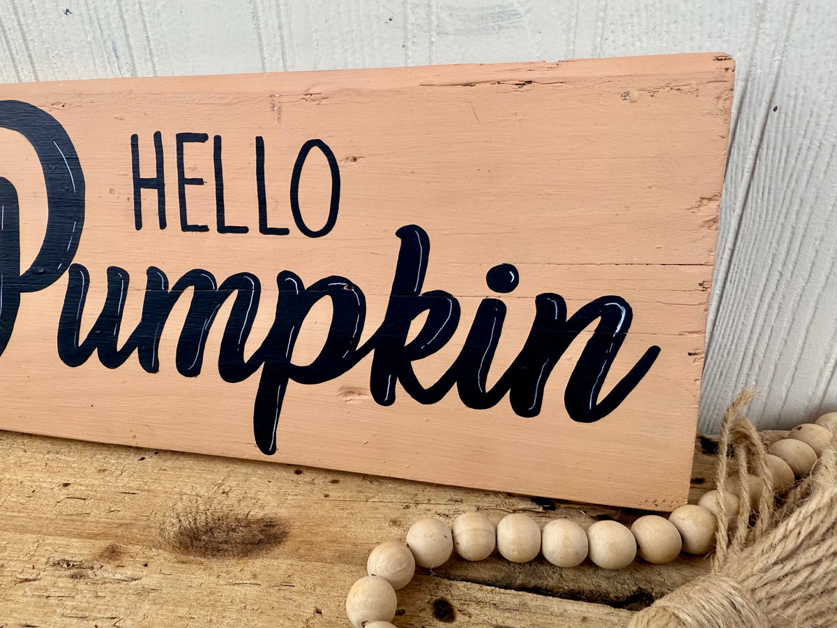 Handmade “Hello Pumpkin” Reclaimed Wood Sign