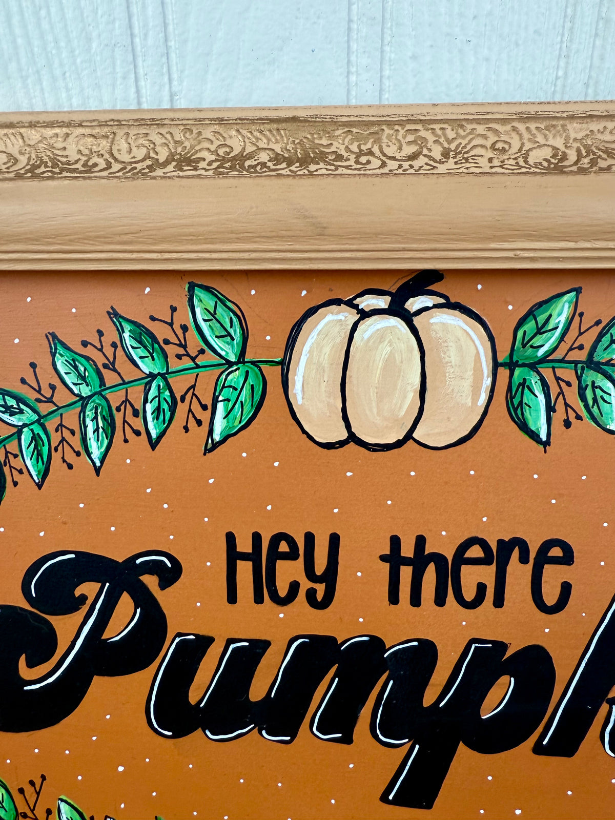 Handmade Upcycled Fall Sign- “Hey There Pumpkin”