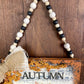 Handmade Upcycled Autumn Sign with Beaded Hanger