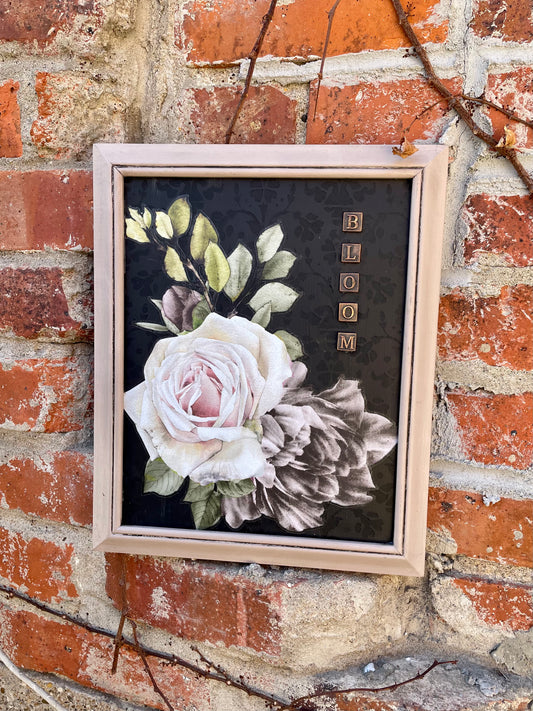 Handmade Upcycled Picture Frame “Bloom” Sign